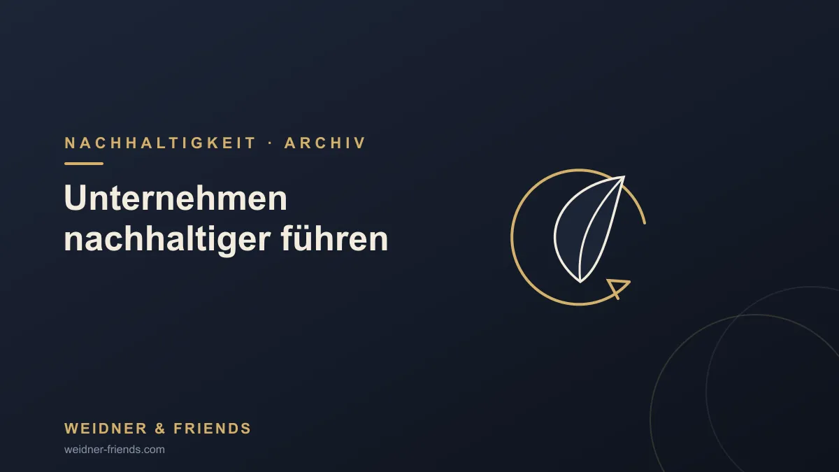 Wie gestalte ich mein Unternehmen nachhaltiger?